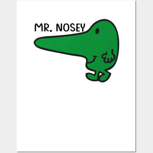 MR. NOSEY Posters and Art